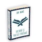 Doctrina si practica spirituala de Ibn Arabi