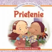 Dumnezeu imi vorbeste despre prietenie de Agnes de Bezenac