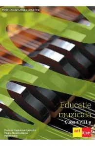 Educatie muzicala - Clasa 8 - Manual de Mariana Magdalena Comanita