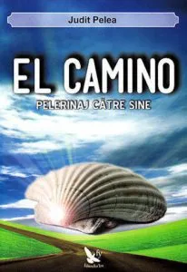 El camino - pelerinaj catre sine de Judit Pelea