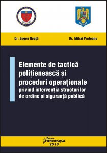 Elemente de tactica politieneasca si proceduri operationale privind interventia structurilor de ordine si siguranta publica