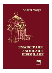 Emancipare, Asimilare, Disimilare