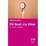 Fii bun cu tine de Emma Reed Turrell