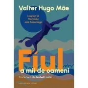 Fiul a mii de oameni de Valter Hugo Mae