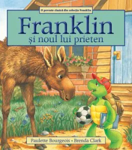 Franklin si noul lui prieten de Paulette Bourgeois