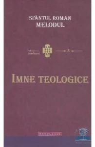 Imne teologice de Roman Melodul