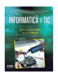 Informatică și TIC clasa a VII-a. Programare în limbajul Python și Micro:bit