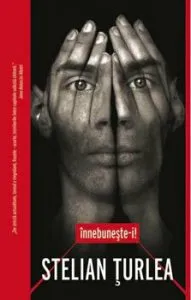 Innebuneste-i! de Stelian Turlea