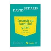 Insusirea bunului gasit. Jurnale (1977