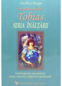 Invataturile lui Tobias. Seria inaltarii - volumul II