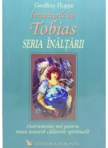 Invataturile lui Tobias. Seria inaltarii - volumul II de Geoffrey Hope