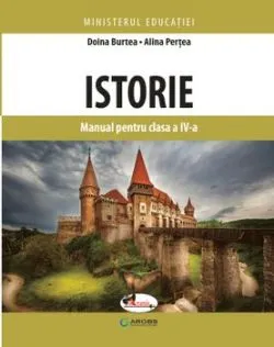 Istorie. Manual pentru clasa a IV-a de Alina Pertea