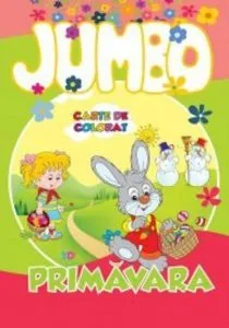 Jumbo - Primavara. Carte de colorat de Roxana Geanta
