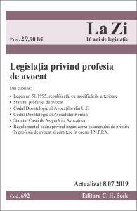 Legislaţia privind profesia de avocat. Cod 692. Actualizat la 8.07.2019