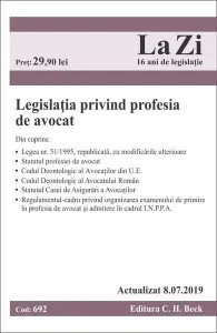 Legislaţia privind profesia de avocat. Cod 692. Actualizat la 8.07.2019