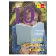 Limba si literatura romana. Clasa a 10-a