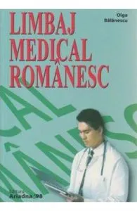 Limbaj medical romanesc de Olga Balanescu