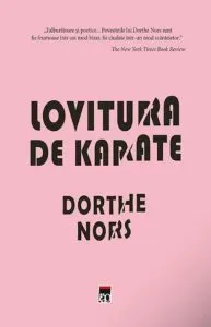 Lovitura de karate de Dorthe Nors