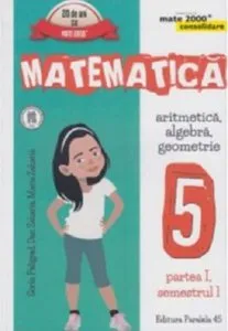 Matematica - Consolidare. Clasa a V-a, Partea I (editia a 5-a), 2016-2017