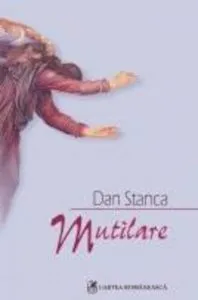 Mutilare de Dan Stanca