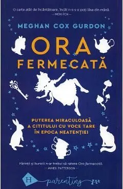 Ora fermecata de Meghan Cox Gurdon