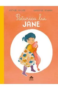 Paturica lui Jane de Sandrine Bonini