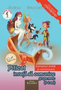 Piticot învață să comunice 5-6 ani de Adina Grigore