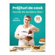 Prajituri de casa de Gina Bradea