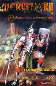 Razboiul pietrelor. Seria Mercenarii. Vol.1 de Florin Purluca