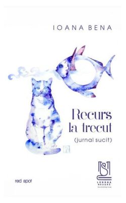 Recurs la trecut (jurnal sucit)