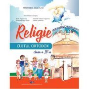 Religie, cultul ortodox. Manual pentru clasa a 4-a