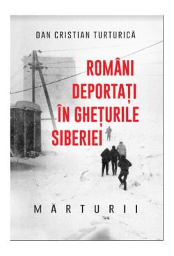Români deportați în ghețurile Siberiei