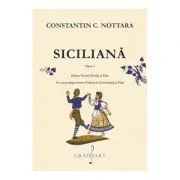 Siciliana op. 1. Vioara/violoncel si pian de Constantin C. Nottara