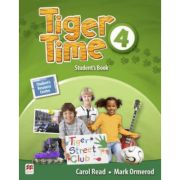 Tiger Time level 4 Student s Book/ Manualul elevului. With access code to extra material in Student s Resource Centre
