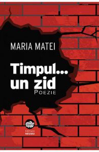 Timpul... un zid: poezie