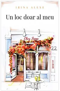 Un loc doar al meu de Irina Alexe