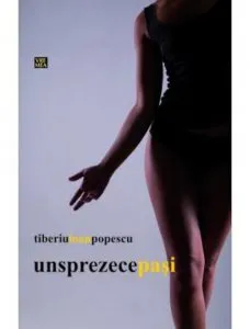 Unsprezece pasi de Tiberiu Ioan Popescu