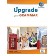 Upgrade your Grammar level CEFR B1 Teacher