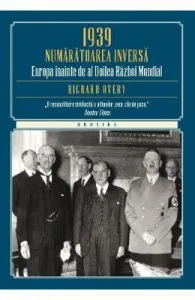 1939. Numaratoarea Inversa de Richard Overy