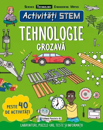 Activități STEM: Tehnologie grozavă de Sipi Claire