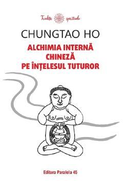 Alchimia interna chineza pe intelesul tuturor