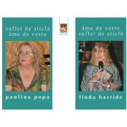 Ame de verre. Suflet de sticla