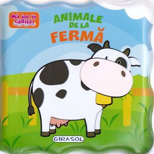 Animale de la fermă. Mă joc în cădiță!