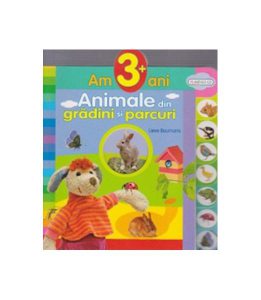 Animale din grădini și parcuri. Am 3 ani