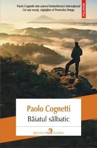 Baiatul salbatic de Paolo Cognetti