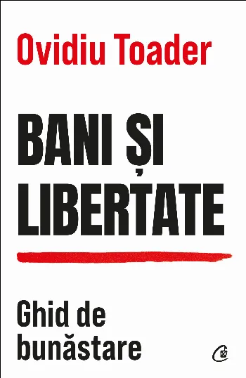 Bani și libertate