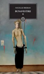 Bunavestire. Vol. 1 de Nicolae Breban