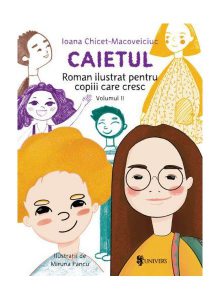 Caietul, roman ilustrat pentru copiii care cresc mari (vol. II)