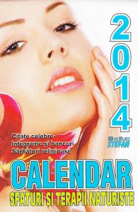 Calendar 2014. Sfaturi si terapii naturiste