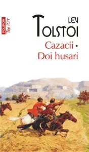 Cazacii • Doi husari de Lev Tolstoi